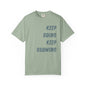Keep Going Keep Growing | Comfort Colors