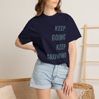 Keep Going Keep Growing | Comfort Colors
