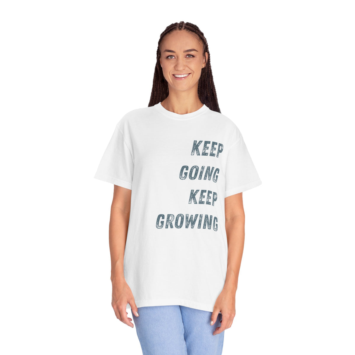 Keep Going Keep Growing | Comfort Colors